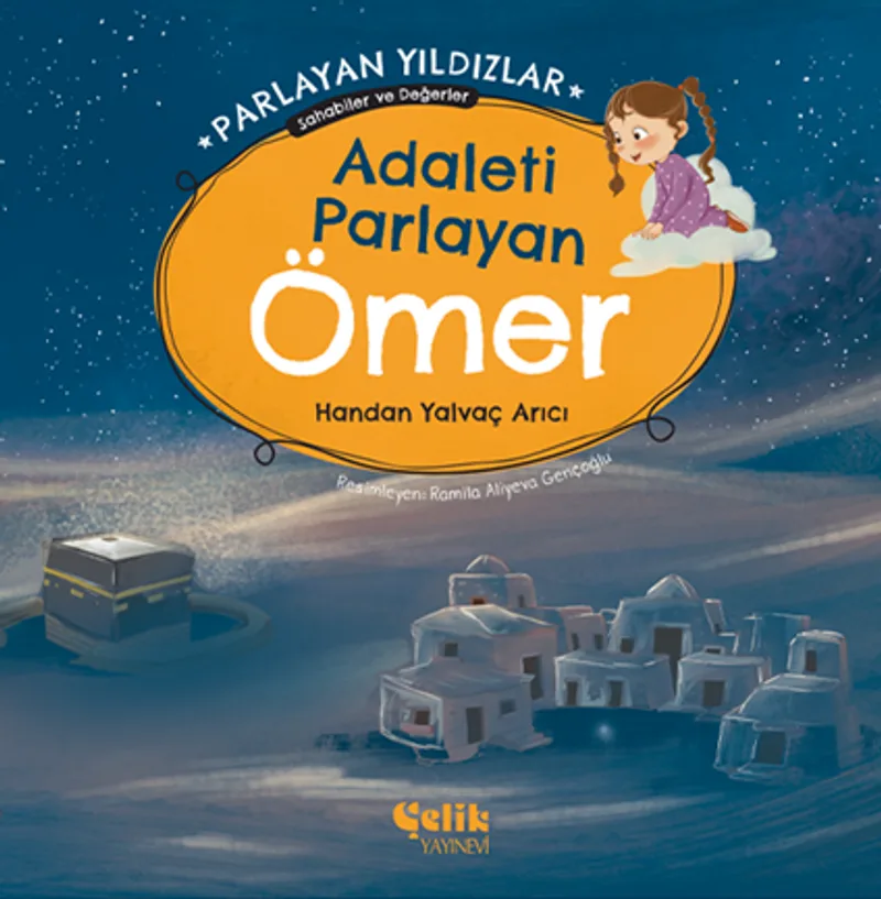 Adaleti Parlayan Ömer Parlayan Yıldızlar - Sahabiler ve Değerler
