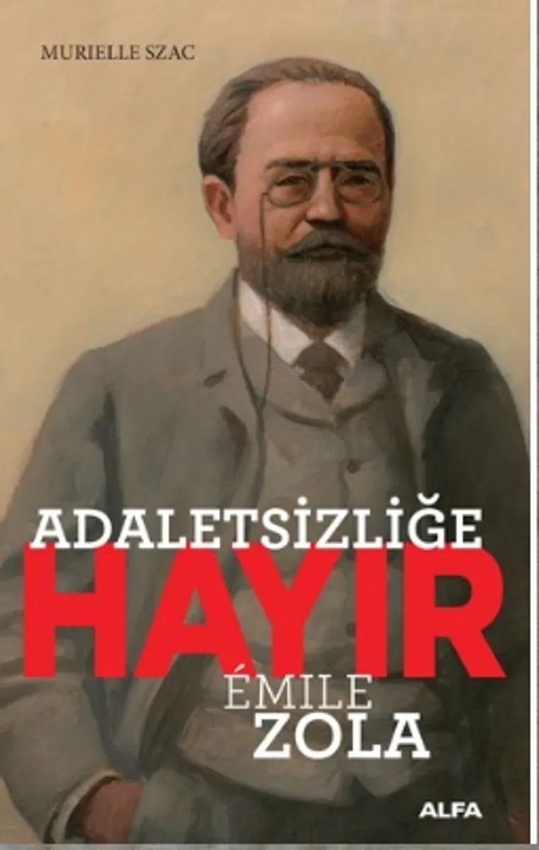 Adaletsizliğe Hayır - Emile Zola