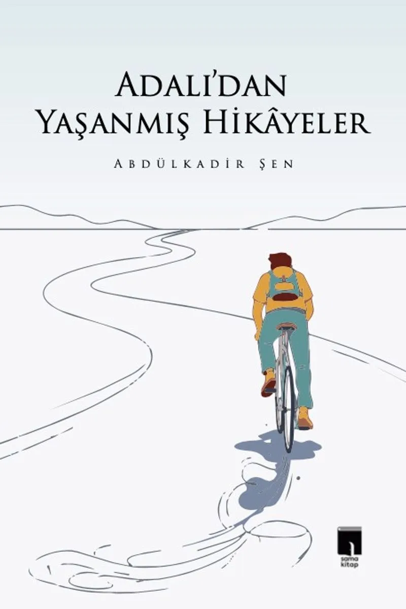 Adalı'dan Yaşanmış Hikayeler