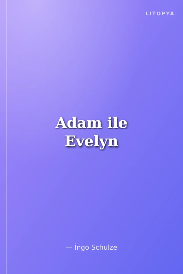 Adam ile Evelyn