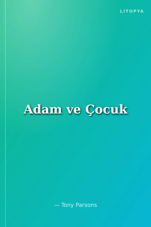 Adam ve Çocuk