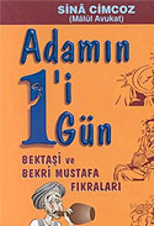 Adamın Biri Bir Gün / Bektaşi ve Bekri Mustafa Fıkraları
