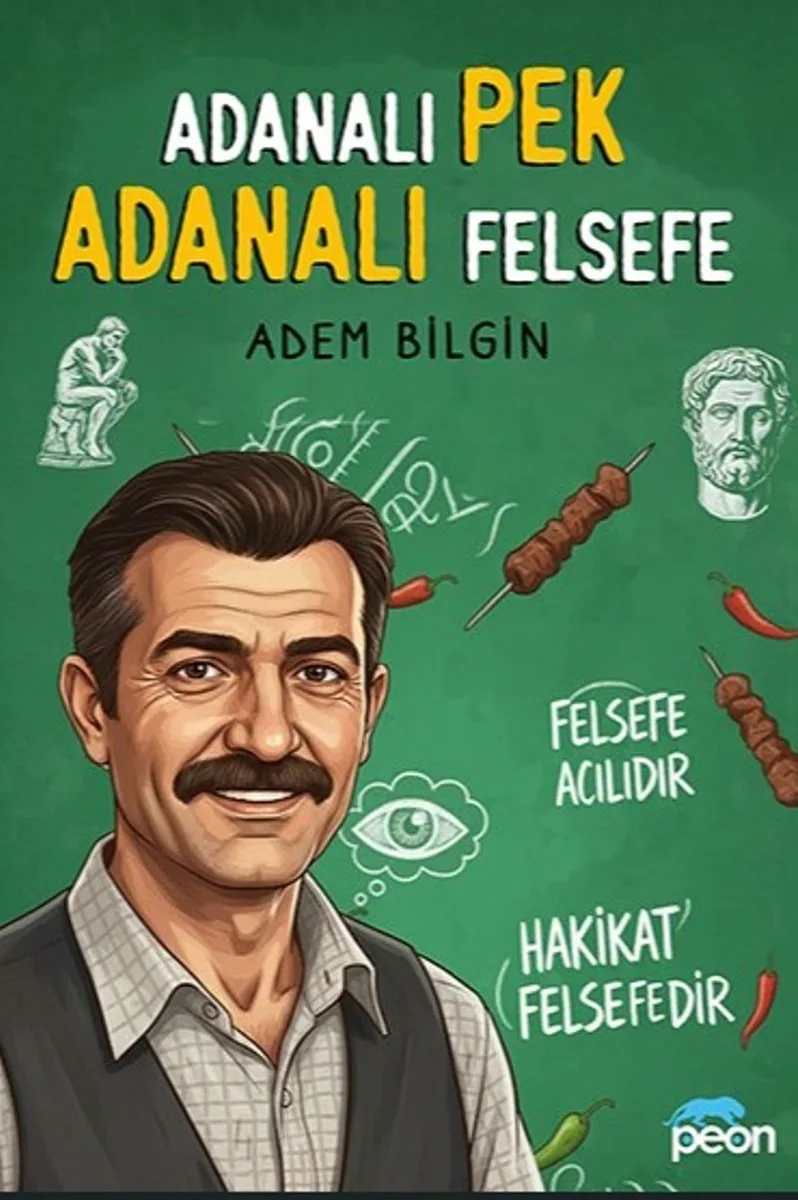 Adanalı Pek Adanalı Felsefe