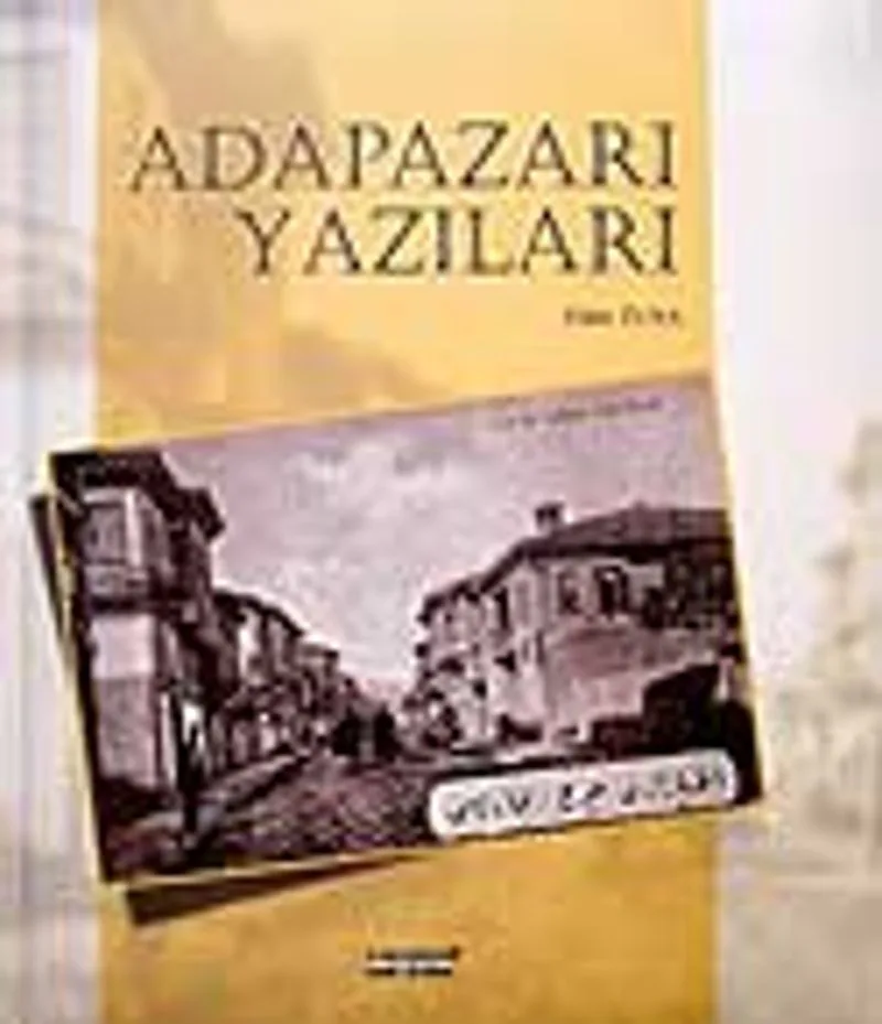 Adapazarı Yazıları