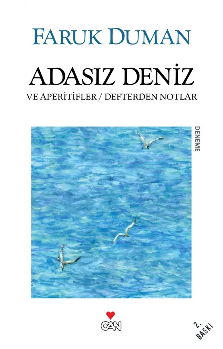 Adasız Deniz ve Aperitifler Defterden Notlar