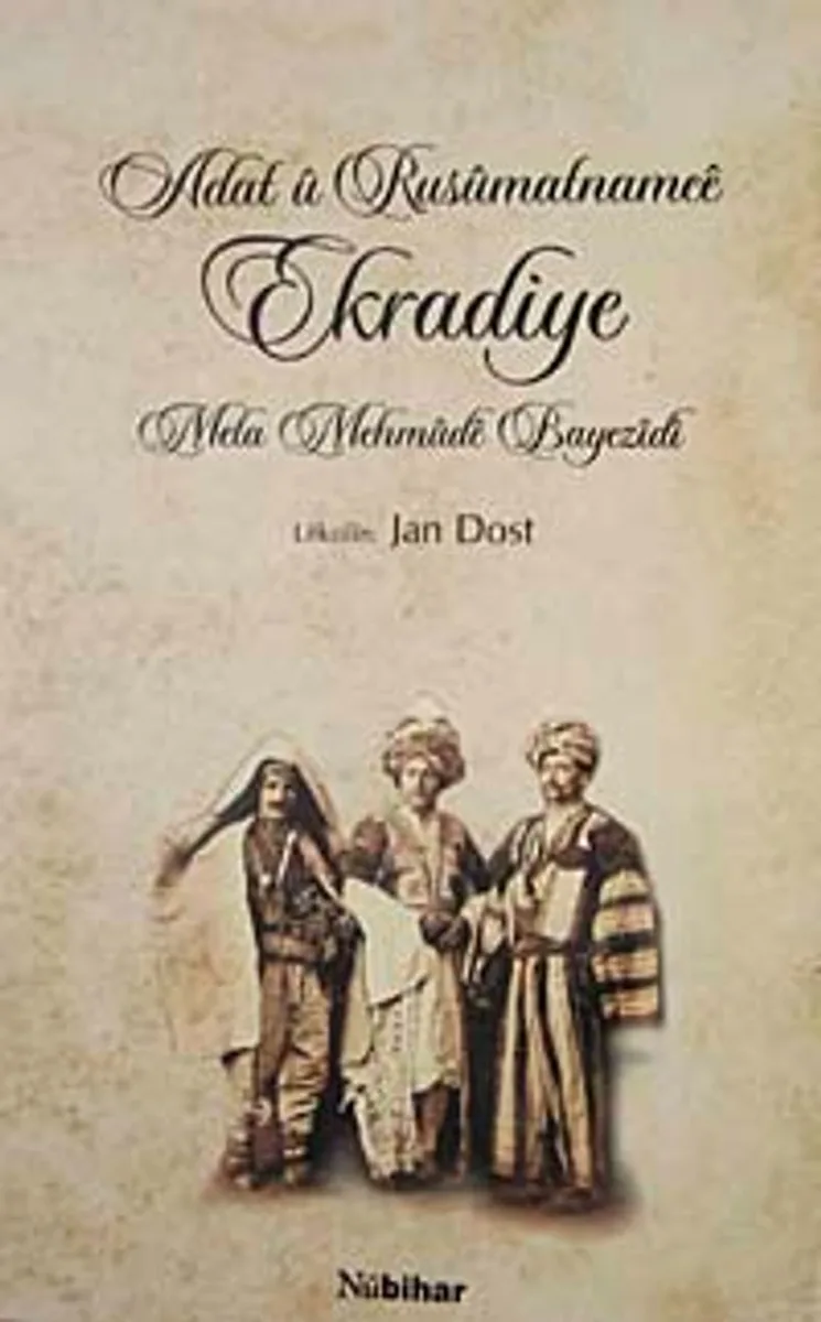 Adat u Rusumatnamee Ekradiye Mela Mehmude Bayezidi