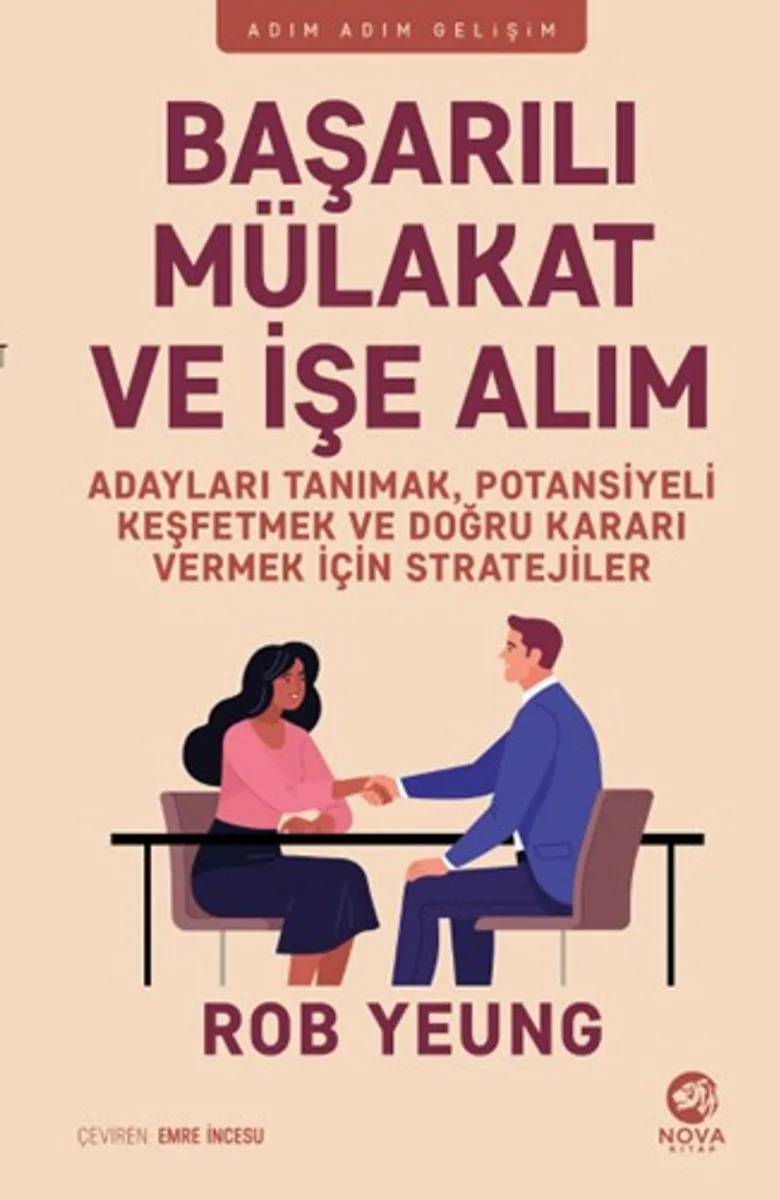 Adayları Tanımak, Potansiyeli Keşfetmek ve Doğru Kararı Vermek İçin Stratejiler