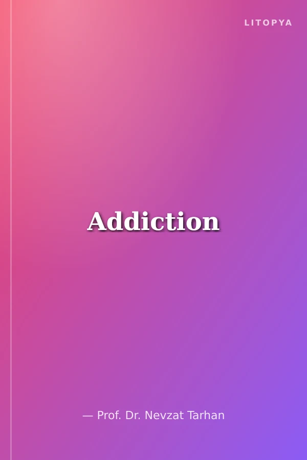 Addiction