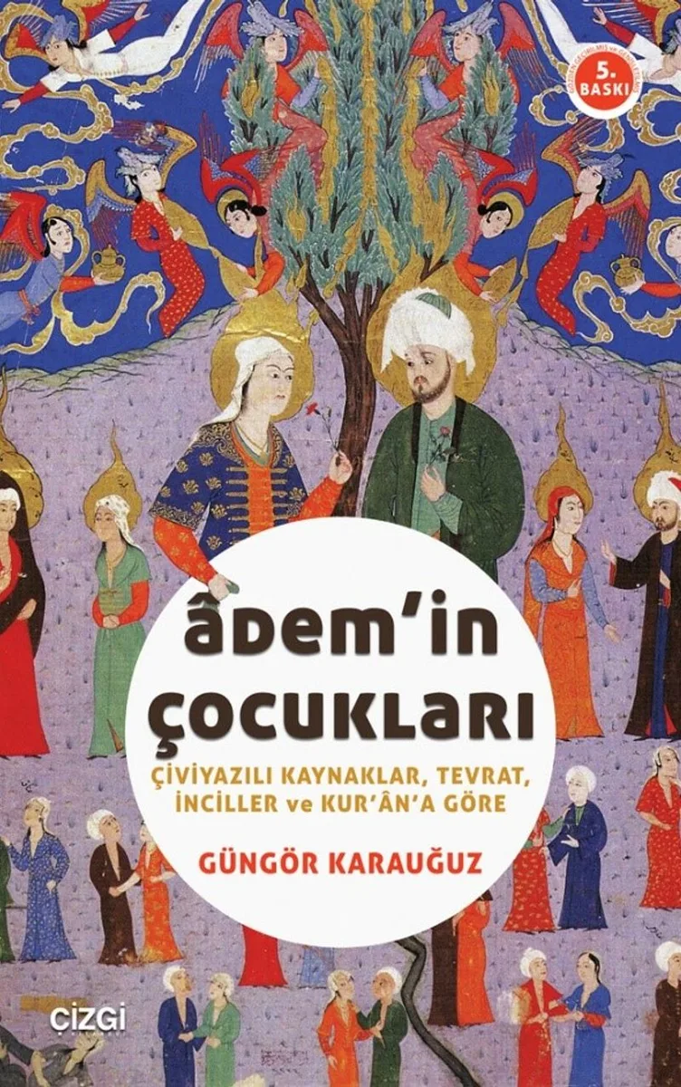 Adem'in Çocukları Çiviyazılı Kaynaklar, Tevrat, İnciller ve Kur'an'a Göre