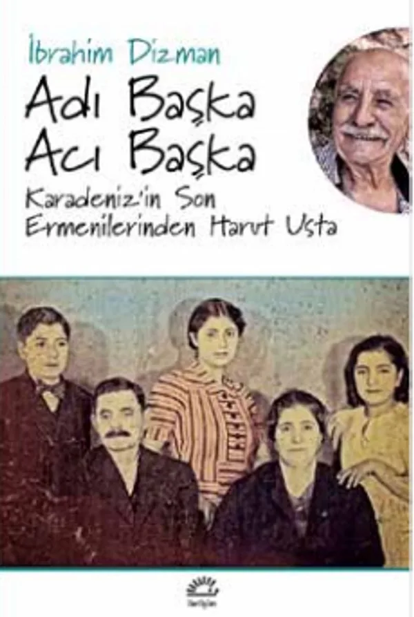 Adı Başka Acı Başka Karadeniz'in Son Ermenilerinden Harut Usta