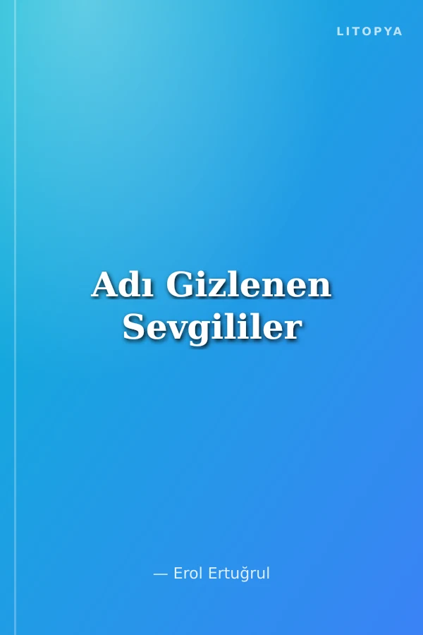 Adı Gizlenen Sevgililer