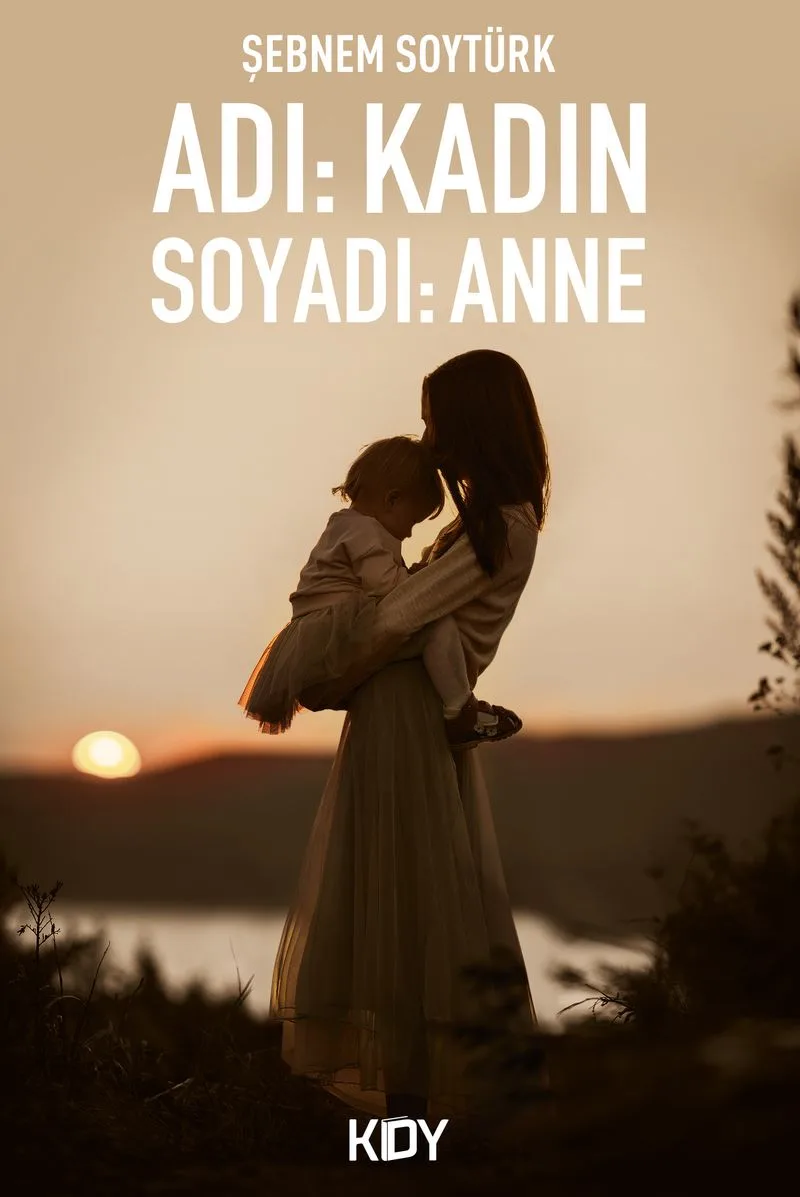 Adı: Kadın Soyadı Anne