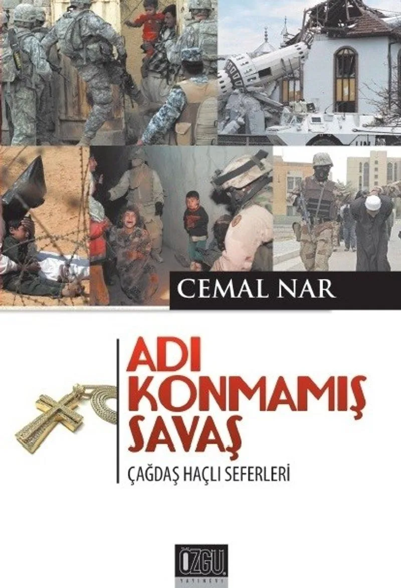 Adı Konmamış Savaş Çağdaş Haçlı Seferleri