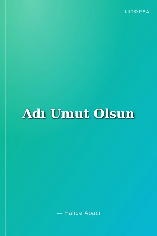 Adı Umut Olsun
