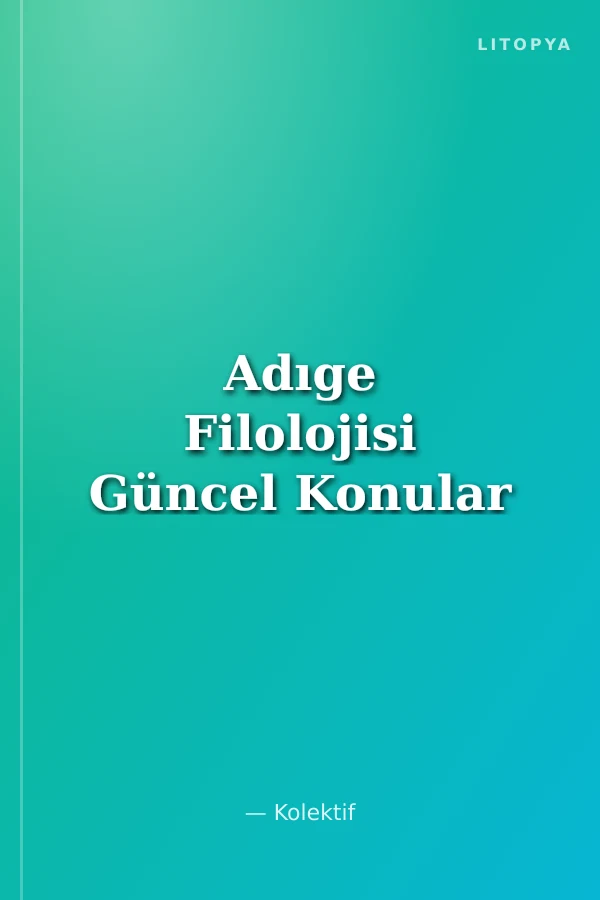 Adıge Filolojisi Güncel Konular