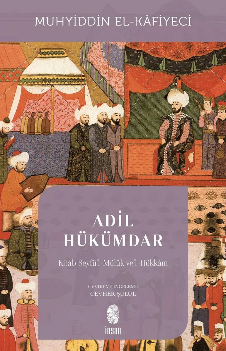 Adil Hükümdar Kitab Seyfü'l-Mül&ucirc;k ve'l-Hükkam