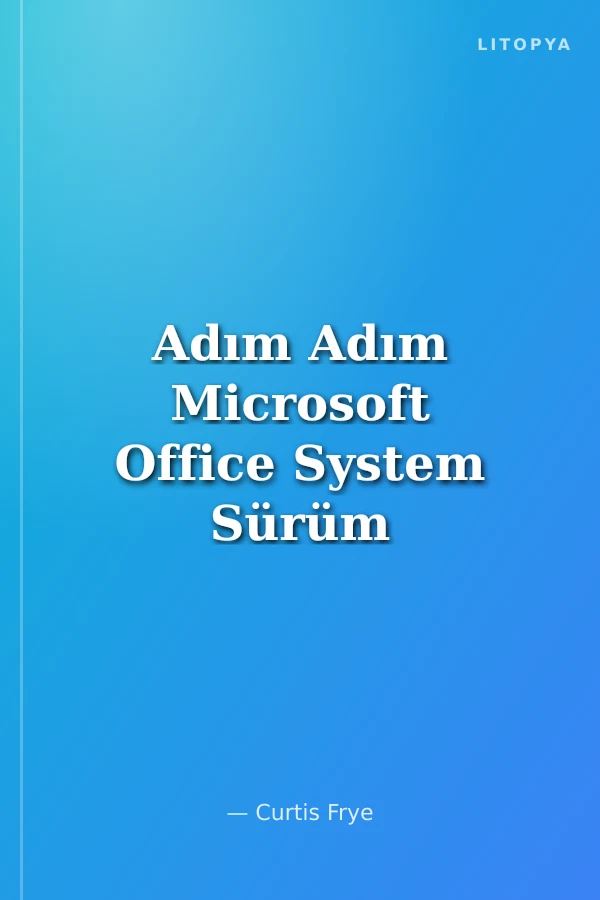 Adım Adım Microsoft Office System Sürüm 2003
