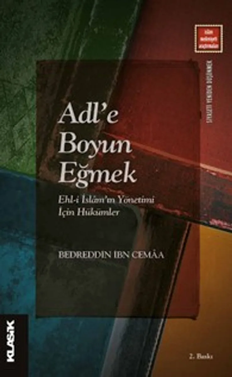 Adl'e Boyun Eğmek Ehl-i İslam'ın Yönetimi İçin Hükümler