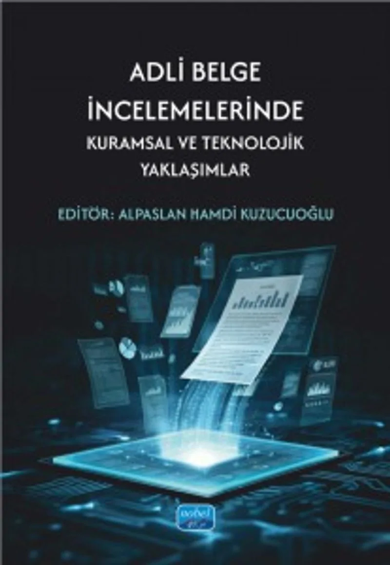 Adli Belge İncelemelerinde Teknik Uzmanlık ve Yöntemler