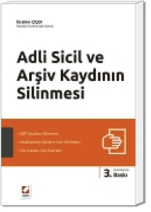 Adli Sicil ve Arşiv Kaydının Silinmesi