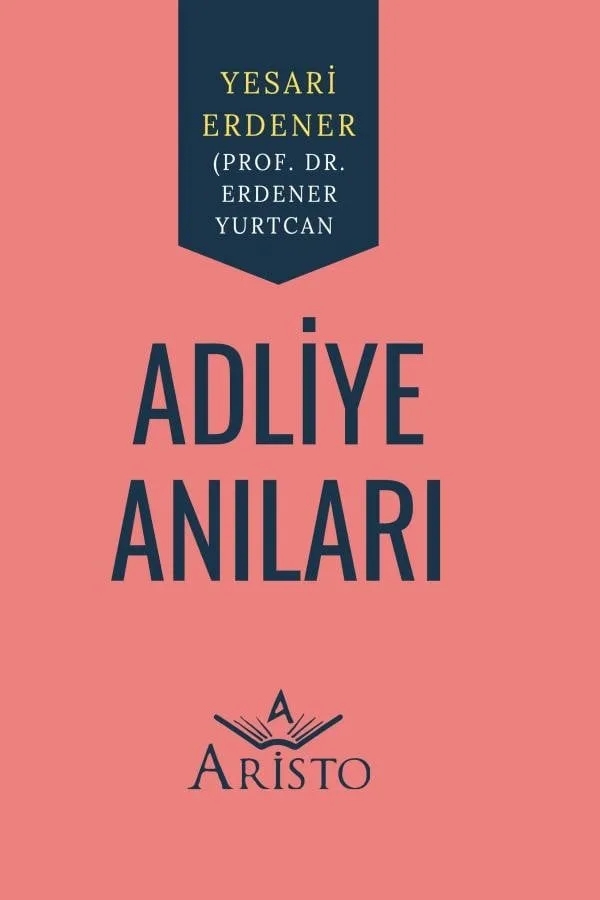 Adliye Anıları