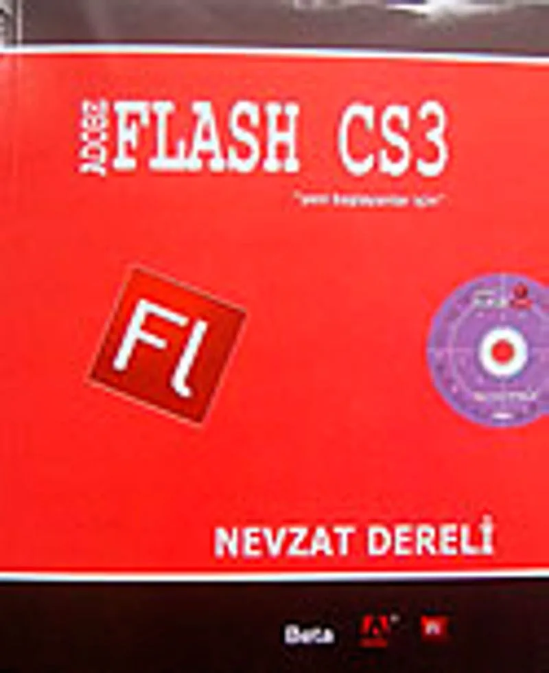 Adobe Flash CS3 Yeni Başlayanlar İçin