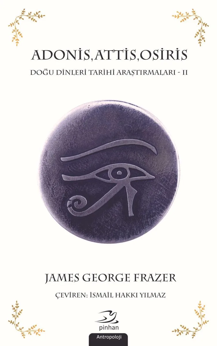Adonis, Attis, Osiris Doğu Dinleri Tarihi Araştırmaları 2