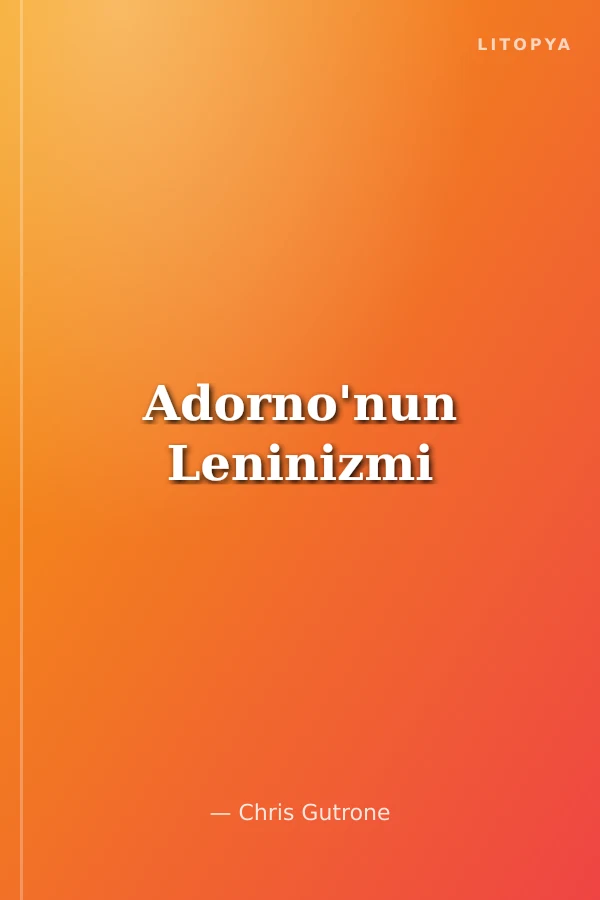 Adorno'nun Leninizmi