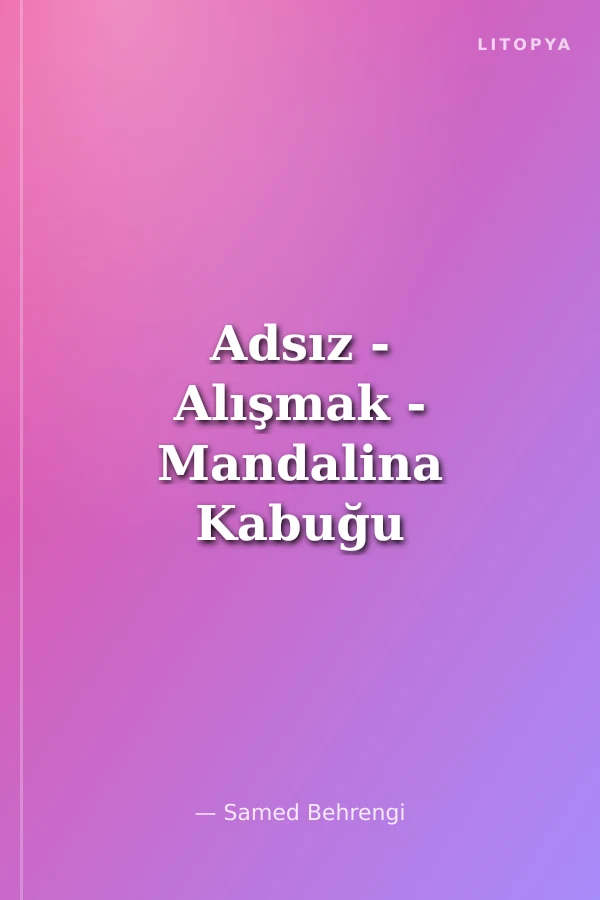Adsız - Alışmak - Mandalina Kabuğu