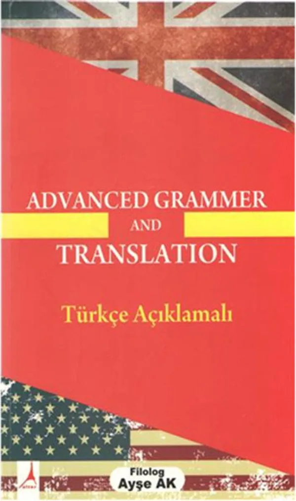 Advanced Grammer And Translation Türkçe Açıklamalı