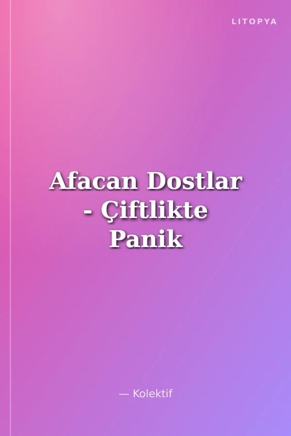 Afacan Dostlar - Çiftlikte Panik