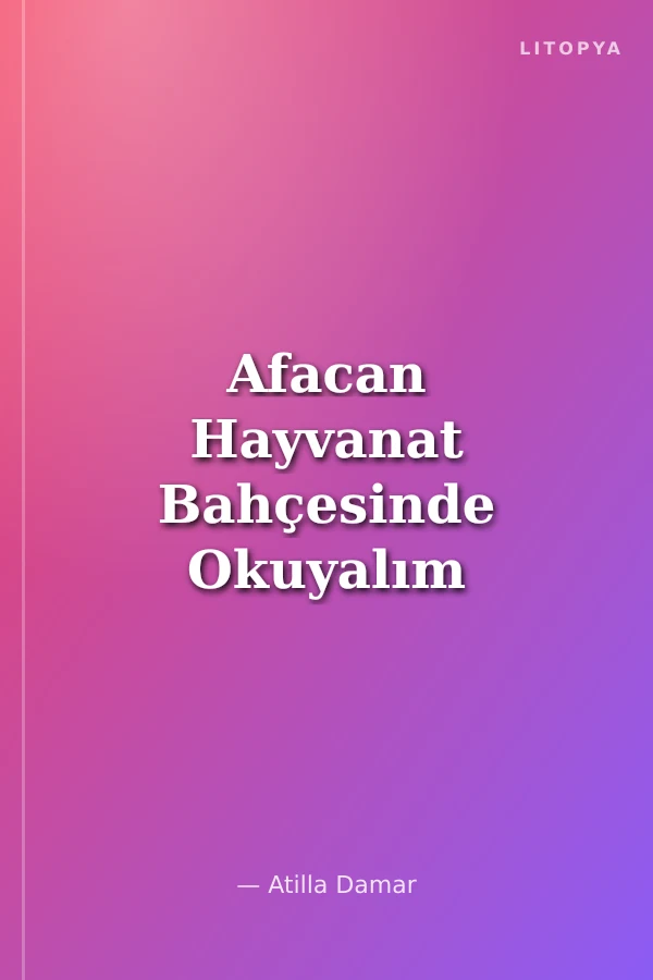Afacan Hayvanat Bahçesinde Okuyalım Boyayalım