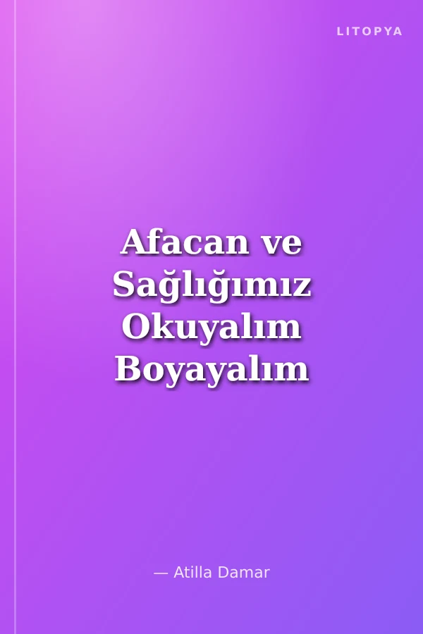 Afacan ve Sağlığımız Okuyalım Boyayalım