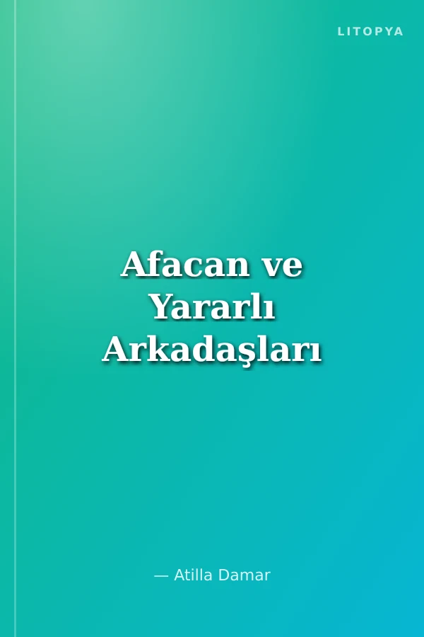 Afacan ve Yararlı Arkadaşları
