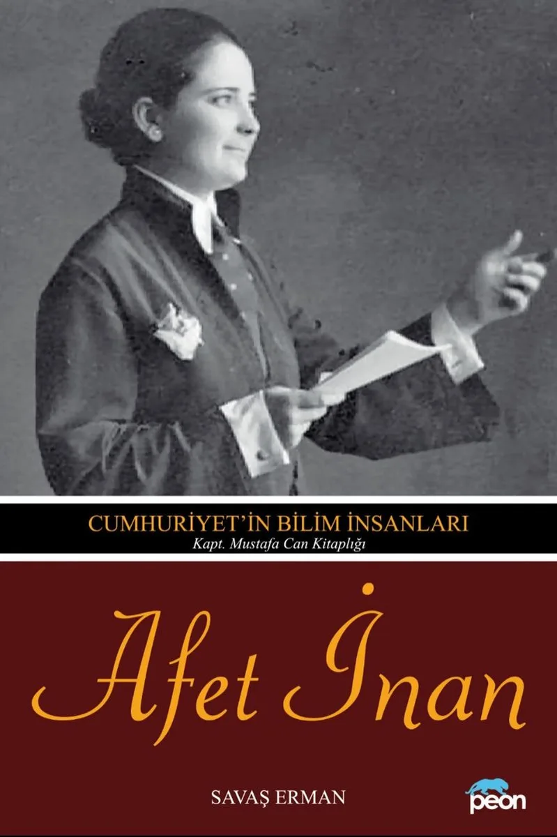 Afet İnan Cumhuriyet'in Bilim İnsanları