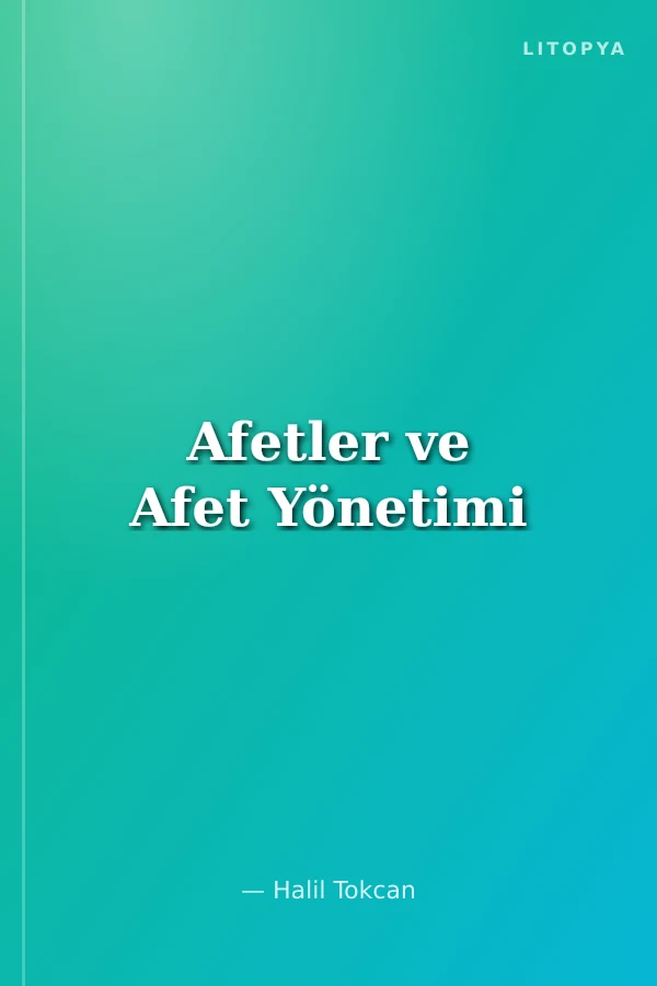 Afetler ve Afet Yönetimi