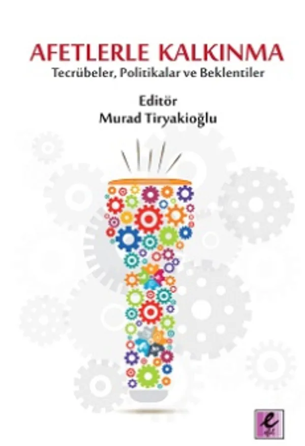 Afetlerle Kalkınma Tecrübeler, Politikalar ve Beklentiler