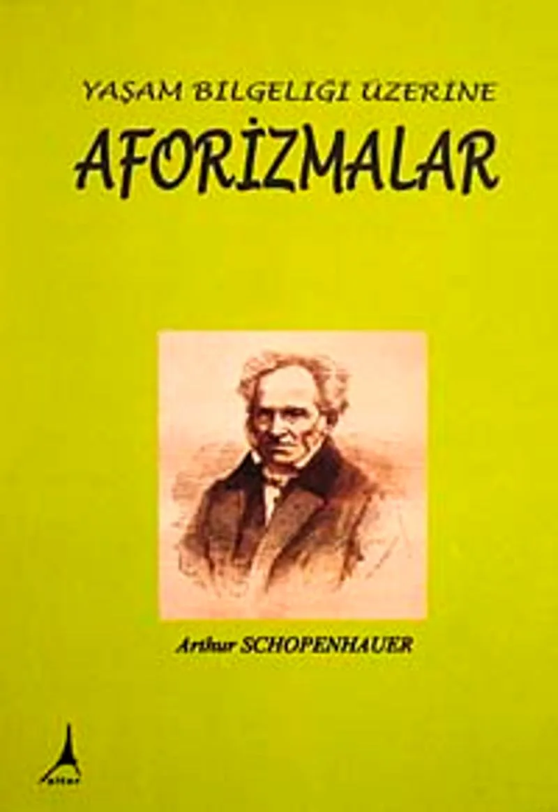Aforizmalar Yaşam Bilgeliği Üzerine