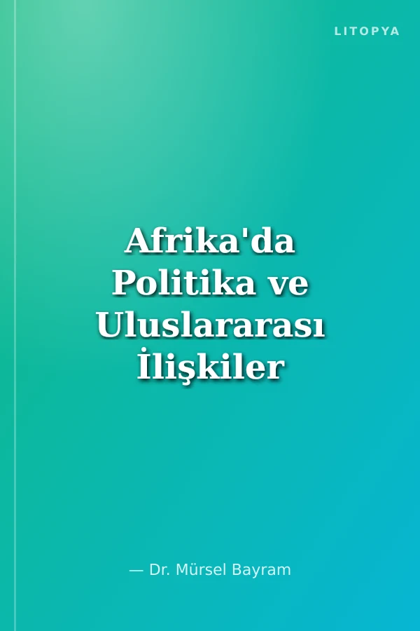 Afrika'da Politika ve Uluslararası İlişkiler