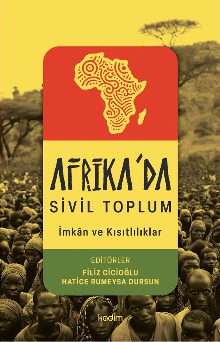 Afrika'da Sivil Toplum İmkanlar ve Kısıtlılıklar