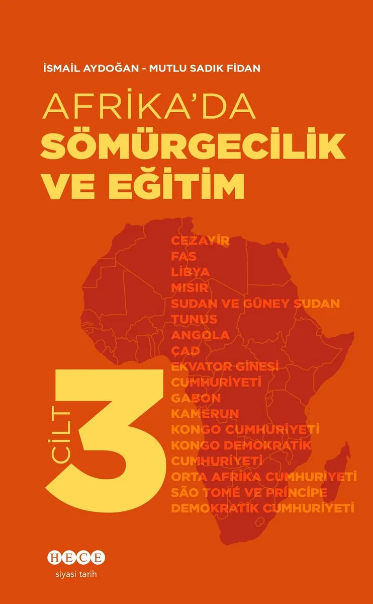 Afrika'da Sömürgecilik ve Eğitim (Cilt 3)