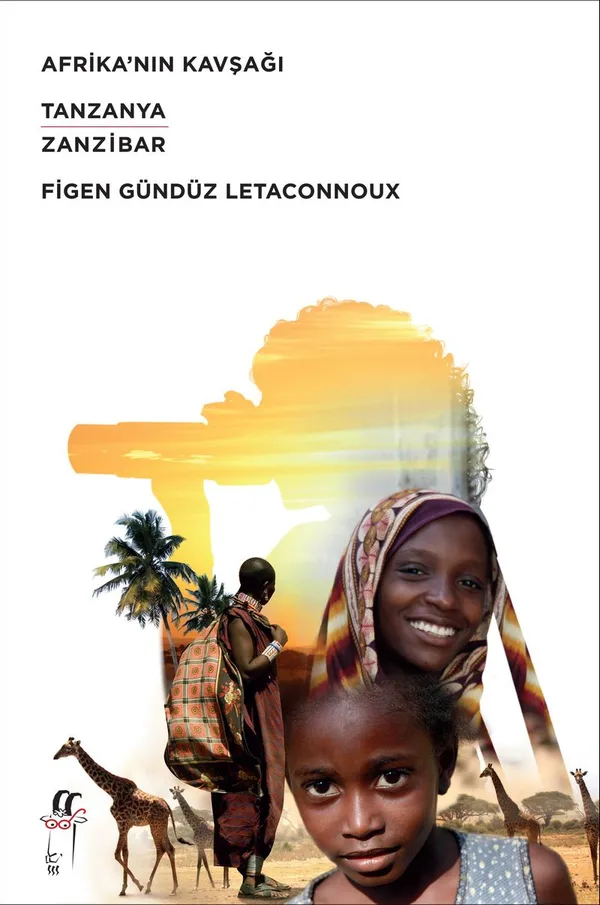 Afrika'nın Kavşağı Tanzanya-Zanzibar