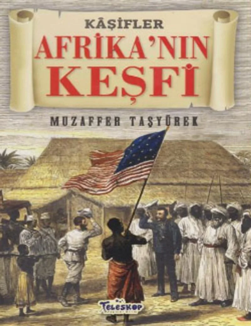 Afrika'nın Keşfi-Kaşifler Dizisi