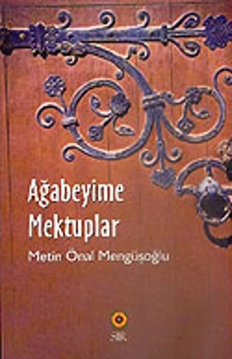 Ağabeyime Mektuplar