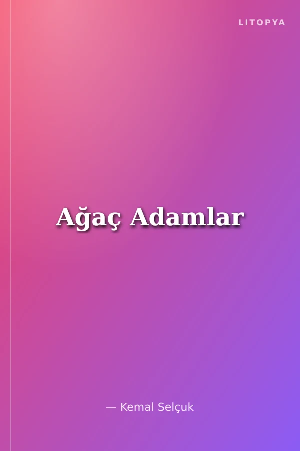 Ağaç Adamlar
