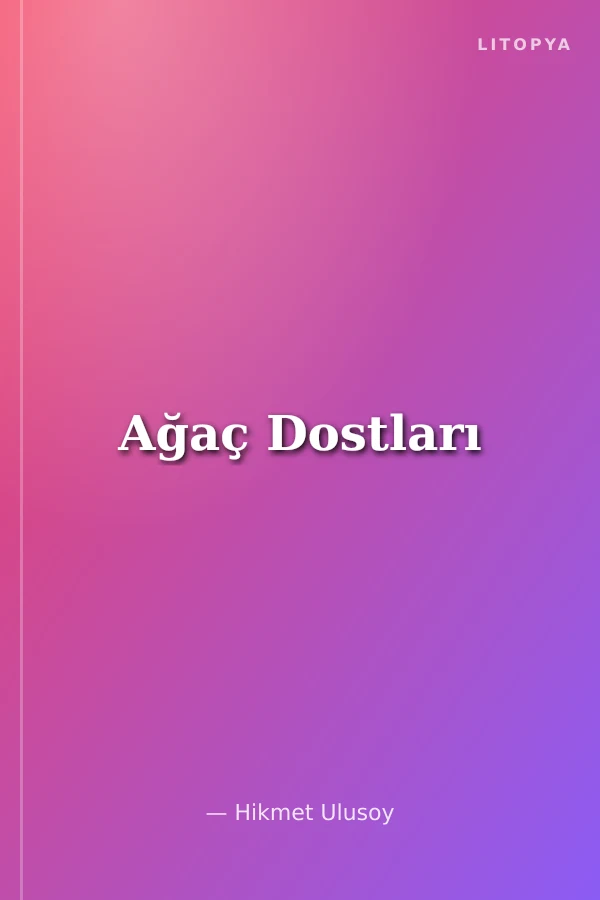 Ağaç Dostları