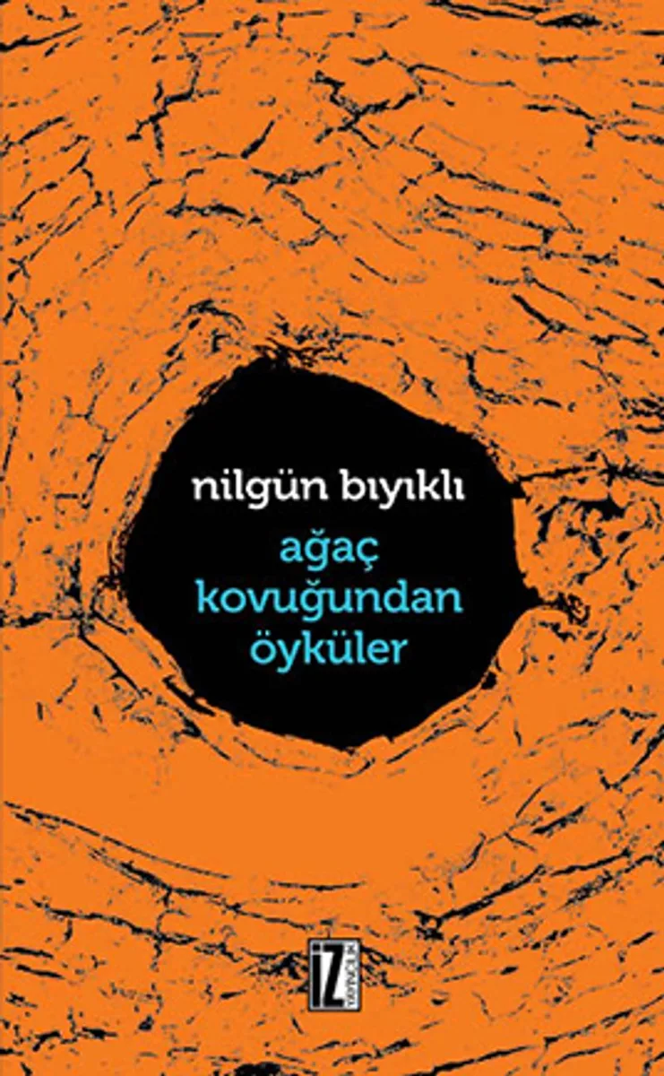 Ağaç Kovuğundan Öyküler