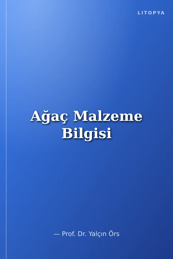 Ağaç Malzeme Bilgisi