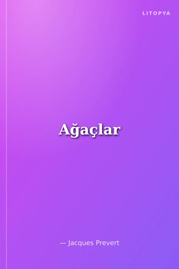 Ağaçlar