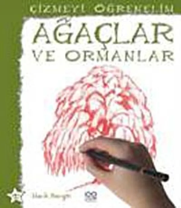 Ağaçlar ve Ormanlar / Çizmeyi Öğrenelim